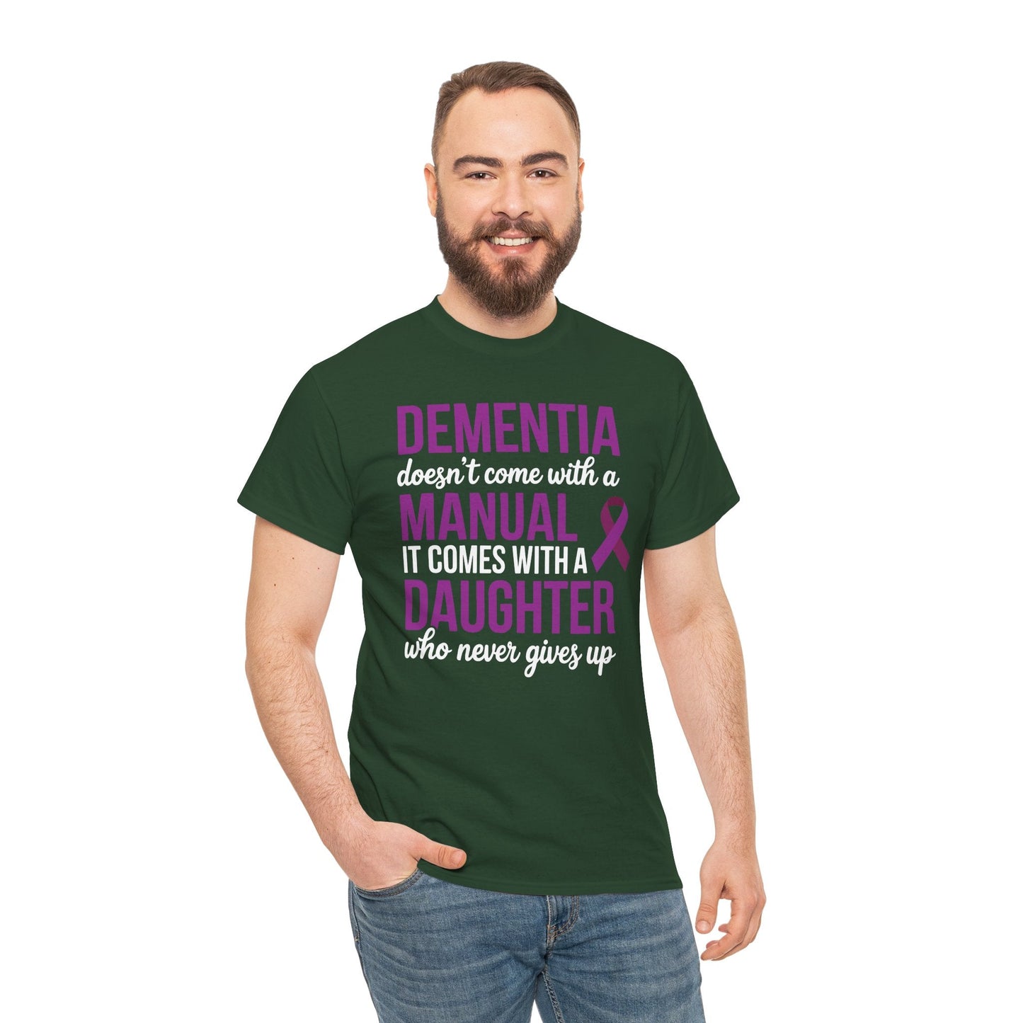 Dementia Doesn't Come With a Manual It Comes With a Daughter T-Shirt