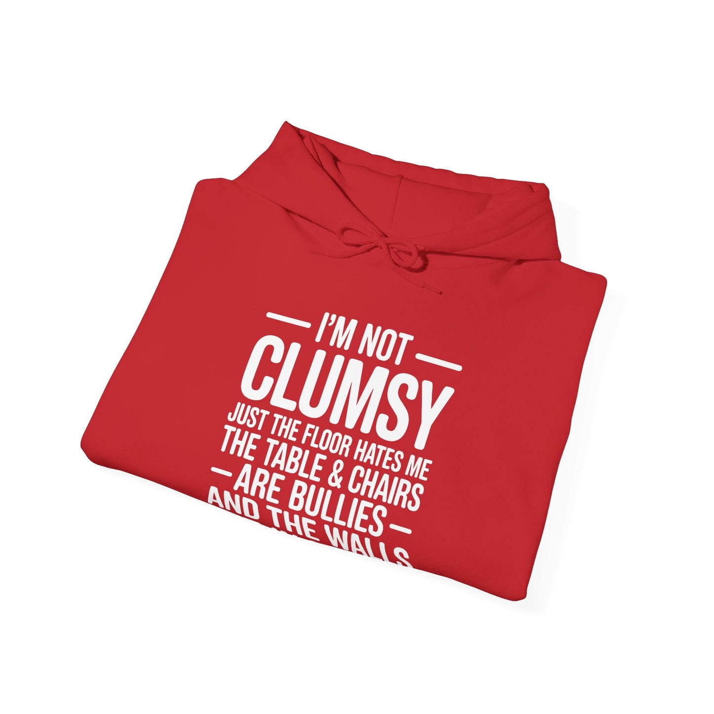 Funny I'm Not Clumsy Quote Sarcastic Hoodie