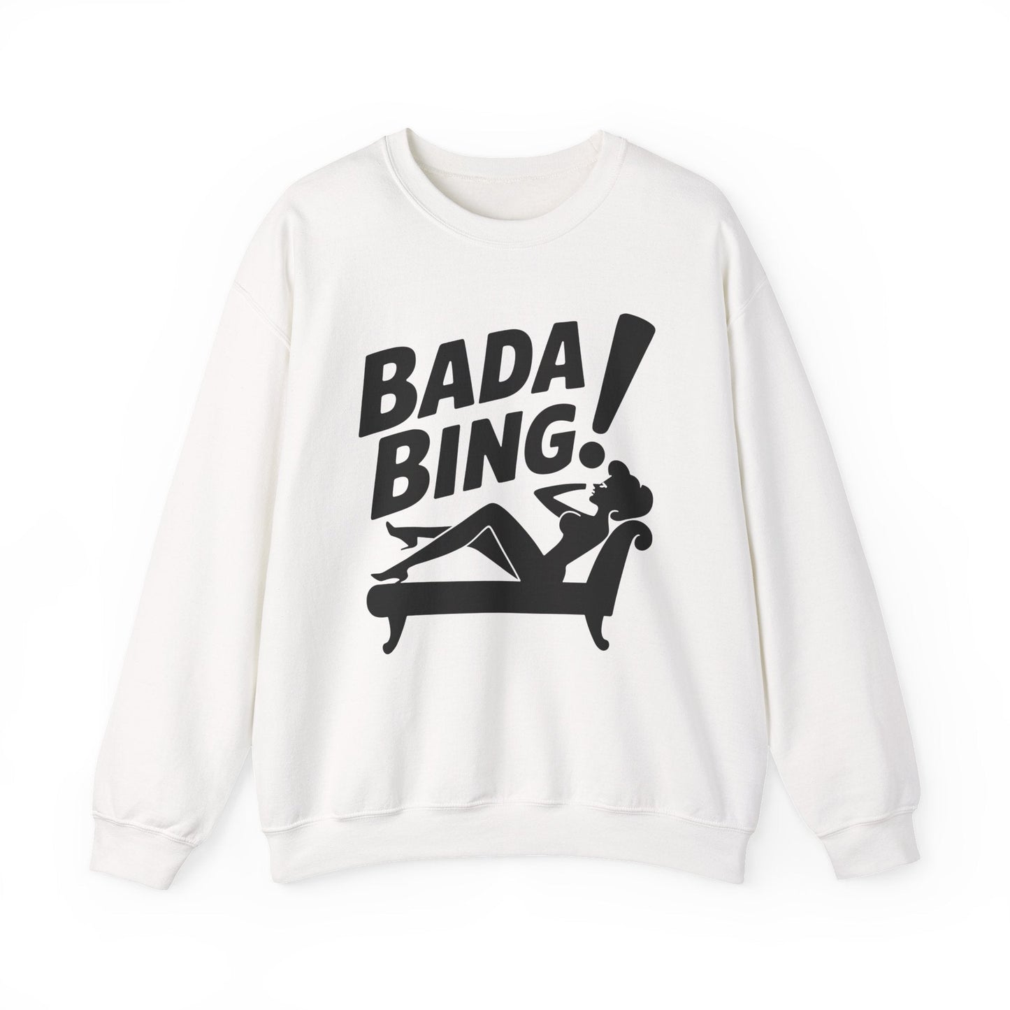 Bada Sarcastic Bing Retro Sexy Girl Bada Bam Sweatshirt
