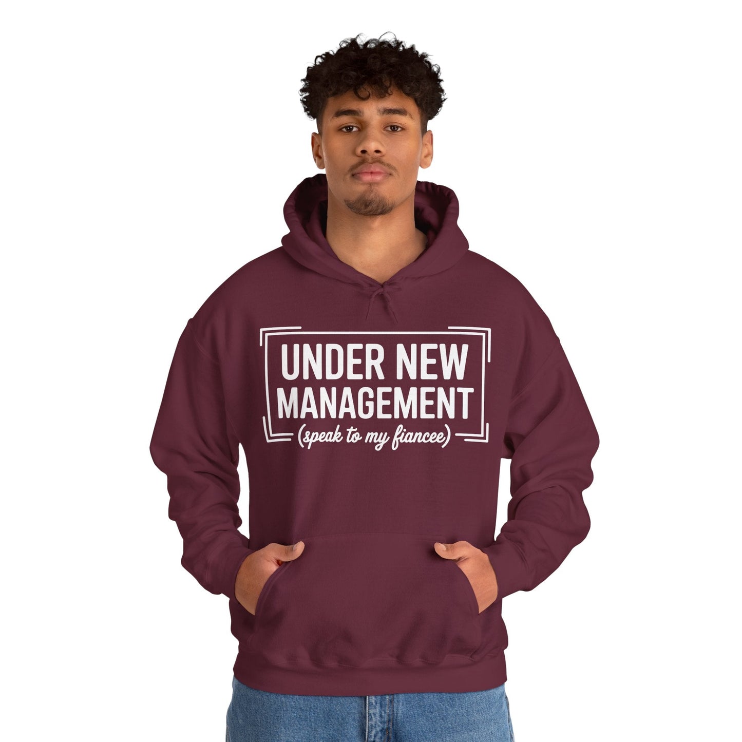 Under New Management Speak To My Fiancee New Husband Engaged Hoodie