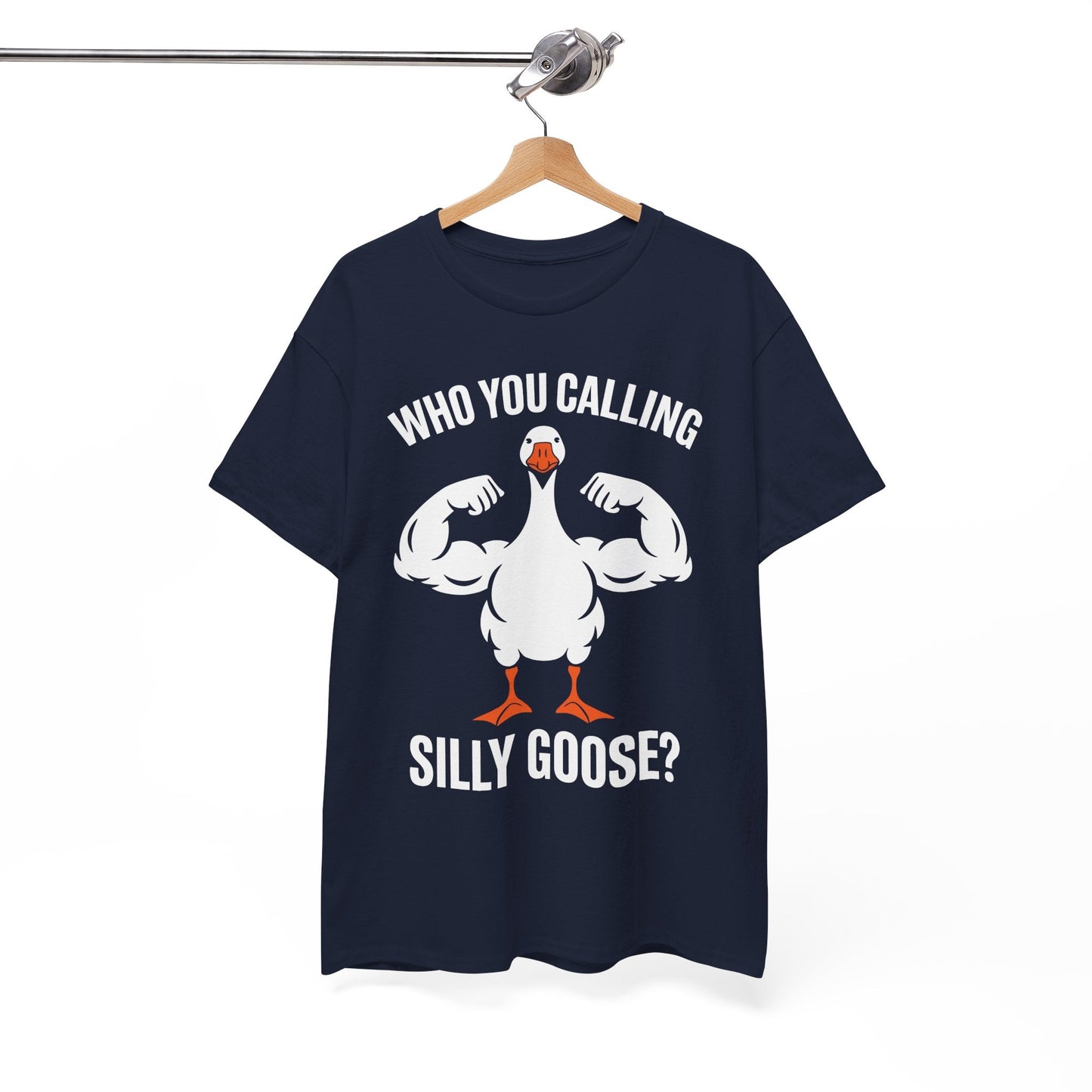 Who You Calling Silly Goose Funny Gym Meme T-Shirt