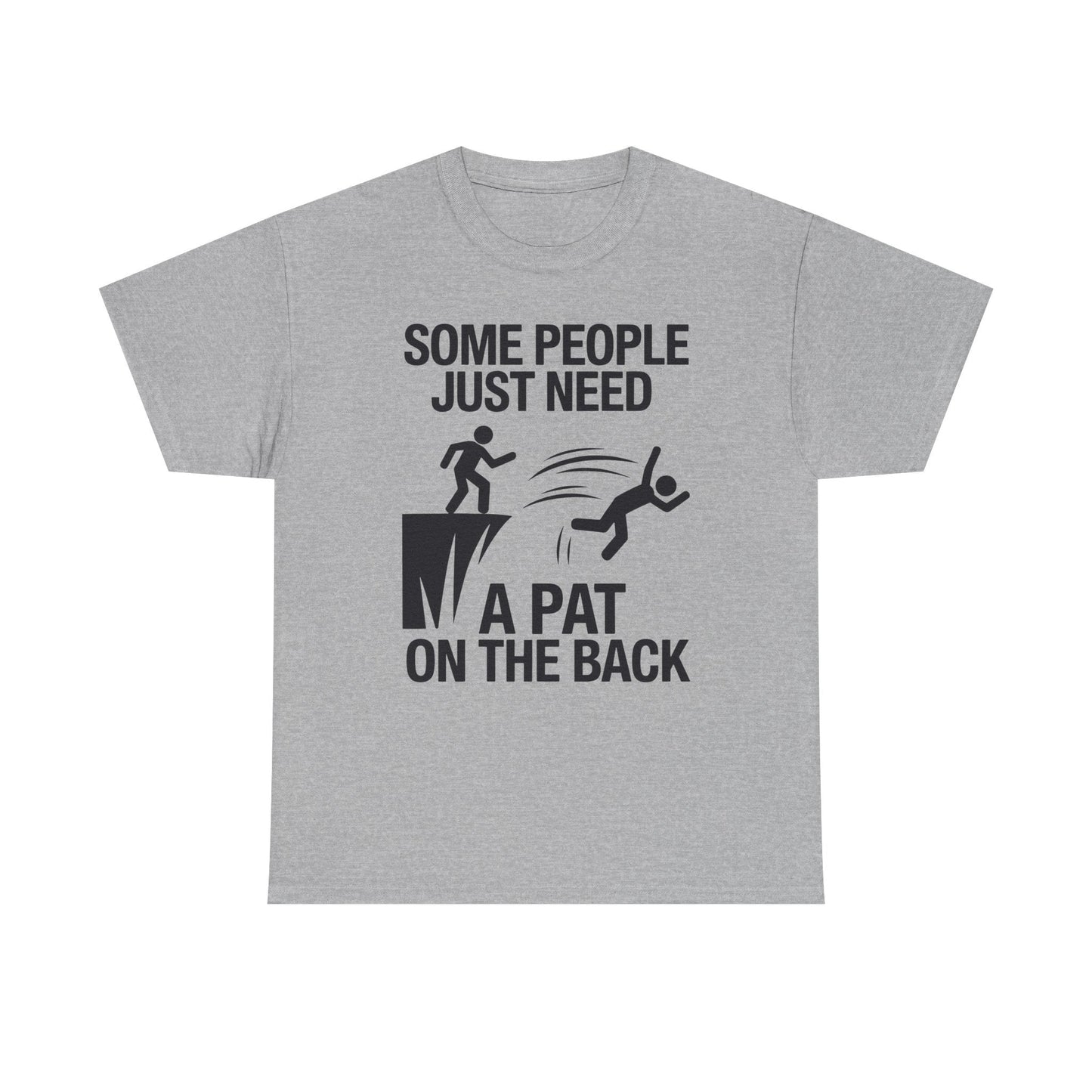 Funny Pat On The Back Adult Sarcastic Design T-Shirt