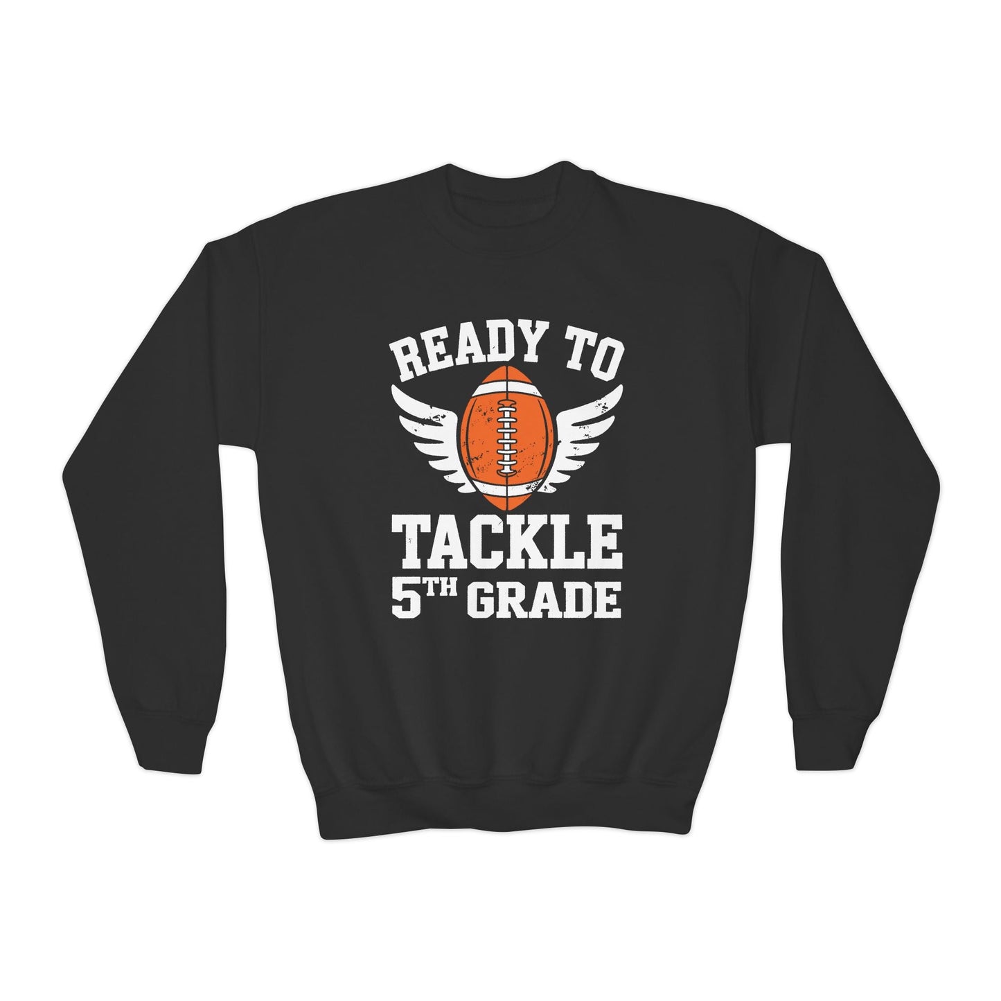 Ready To Tackle 5th Grade Football First Day Sport Kids Sweatshirt