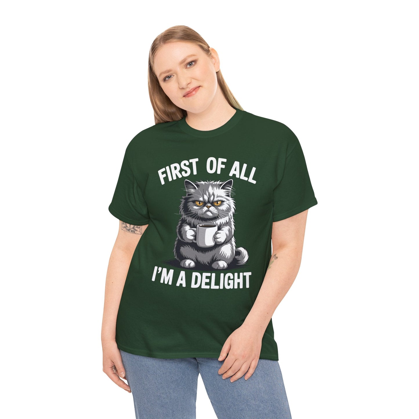First Of All I'm A Delight Sarcastic Angry Cat Coffee Lover T-Shirt for Men Women
