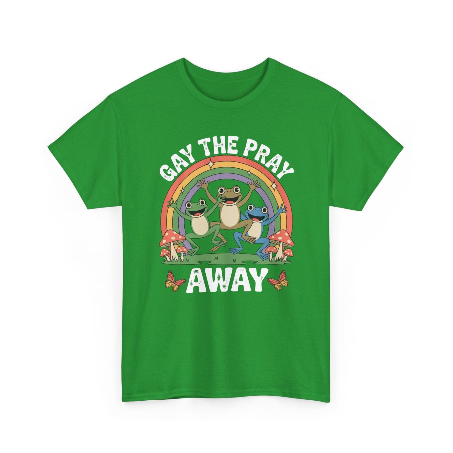 Gay The Pray Away Rainbow LGBT Pride Funny Meme Frogs T-Shirt