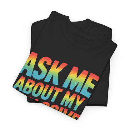 Funny Ask Me About My Explosive Diarrhea Edgy Adult Humor T-shirt