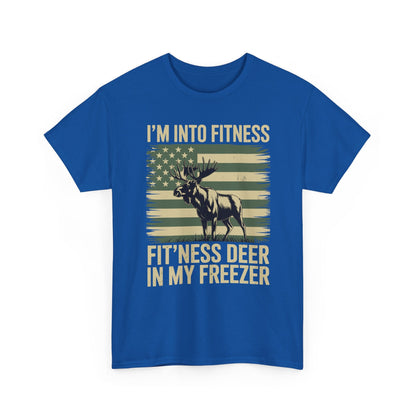 Hunting Im Into Fitness Fit Ness Deer Freezer Men Women T-Shirt