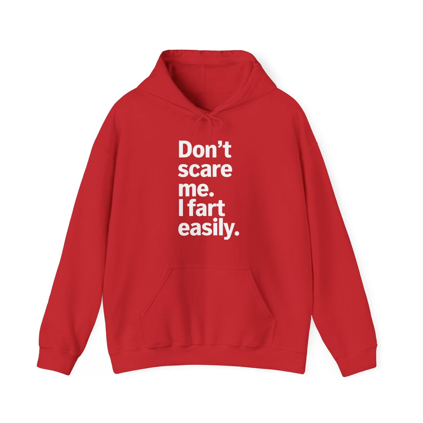 Funny Don't Scare Me I Fart Easily Sarcastic Humor Hilarious Hoodie