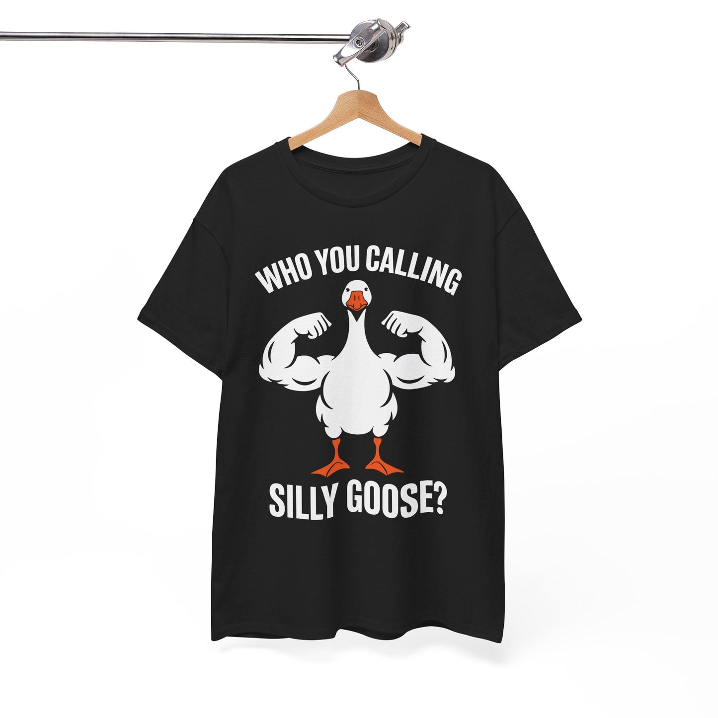 Who You Calling Silly Goose Funny Gym Meme T-Shirt