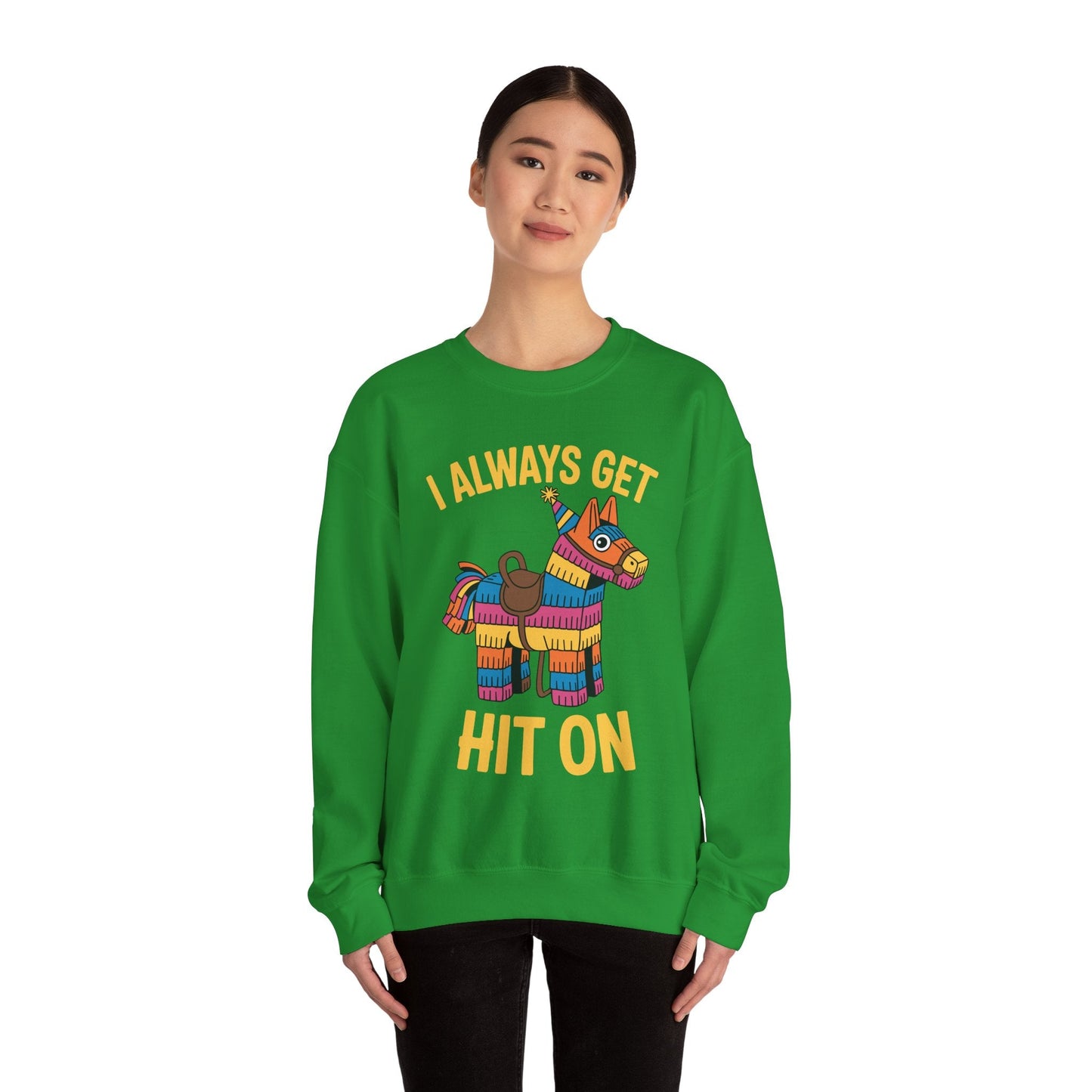 Mexican Pinata I Always Get Hit On Cinco De Mayo Sweatshirt Men Women