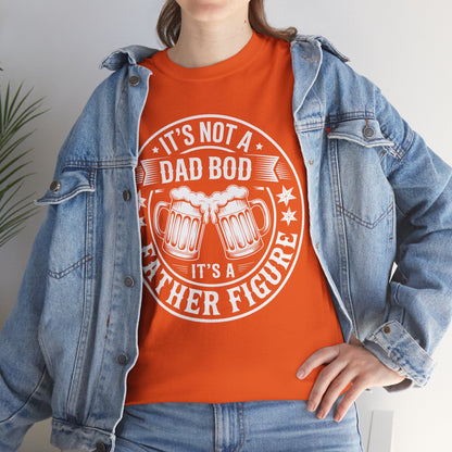 It's Not A Dad Bod It's A Father Figure Fathers Day Funny T-Shirt