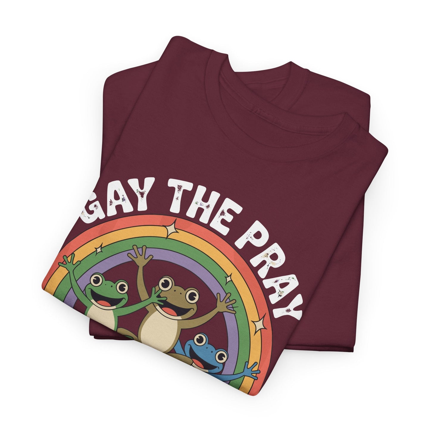 Gay The Pray Away Rainbow LGBT Pride Funny Meme Frogs T-Shirt
