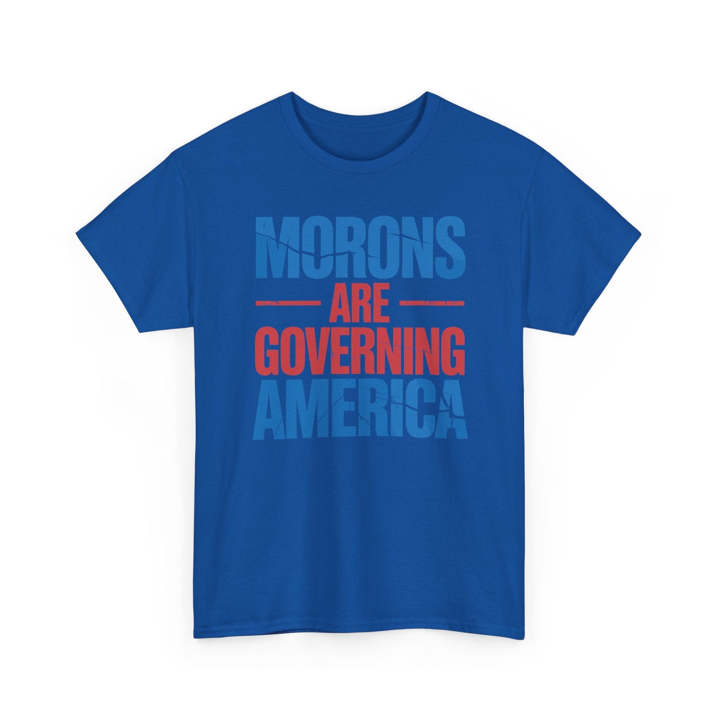 Morons Are Governing America Trump 2025 T-Shirt