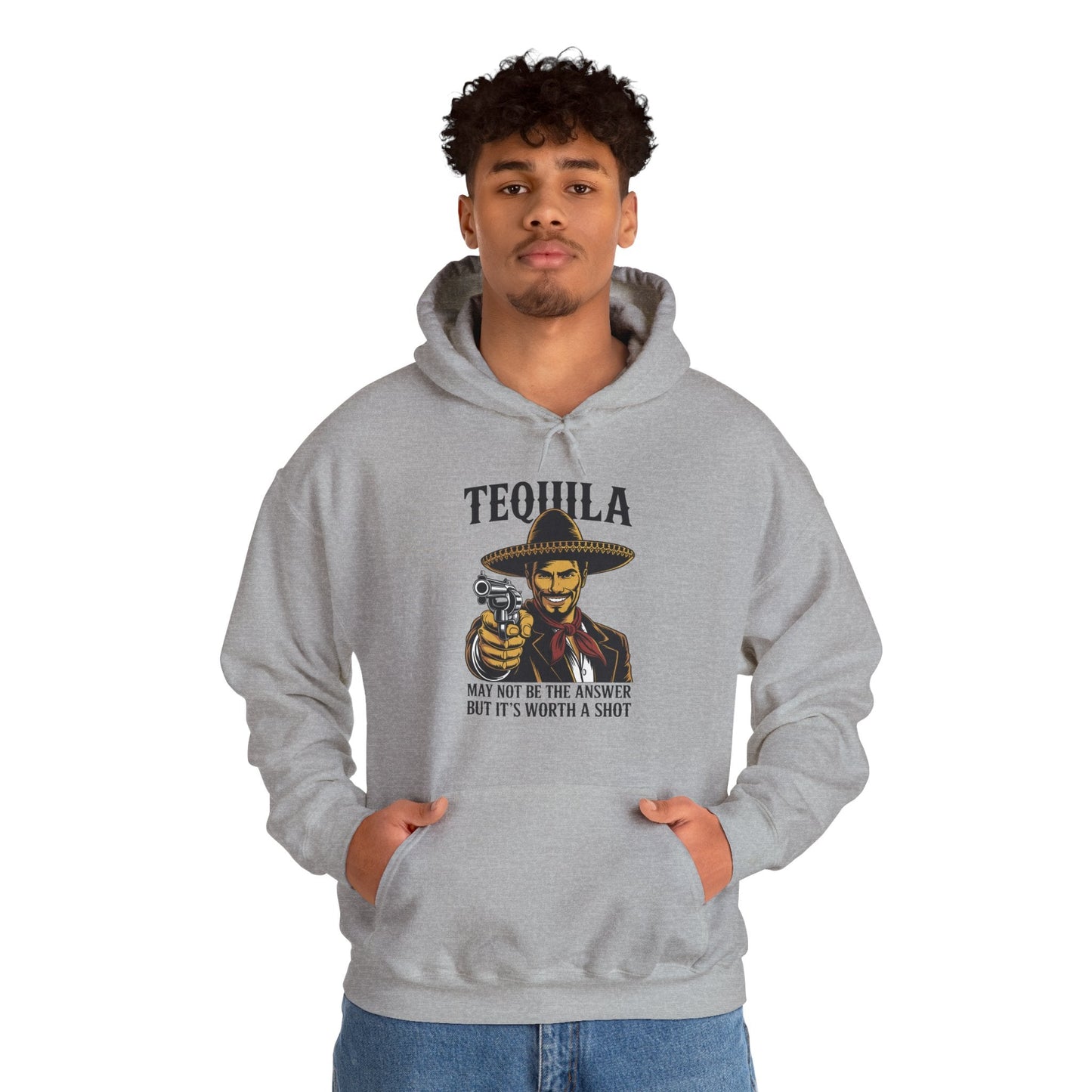 Tequila May Not Be The Answer But It's Worth A Shot Hoodie