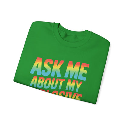 Funny Ask Me About My Explosive Diarrhea Edgy Adult Humor Sweatshirt
