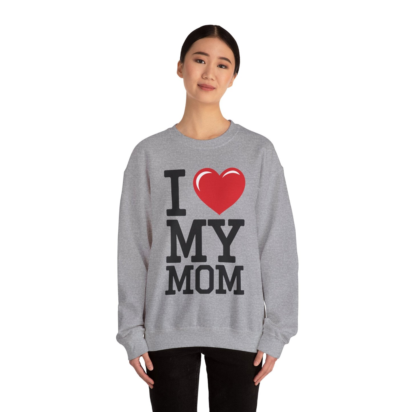 I Love My Mom Mothers Day from Daughter or Son Sweatshirt