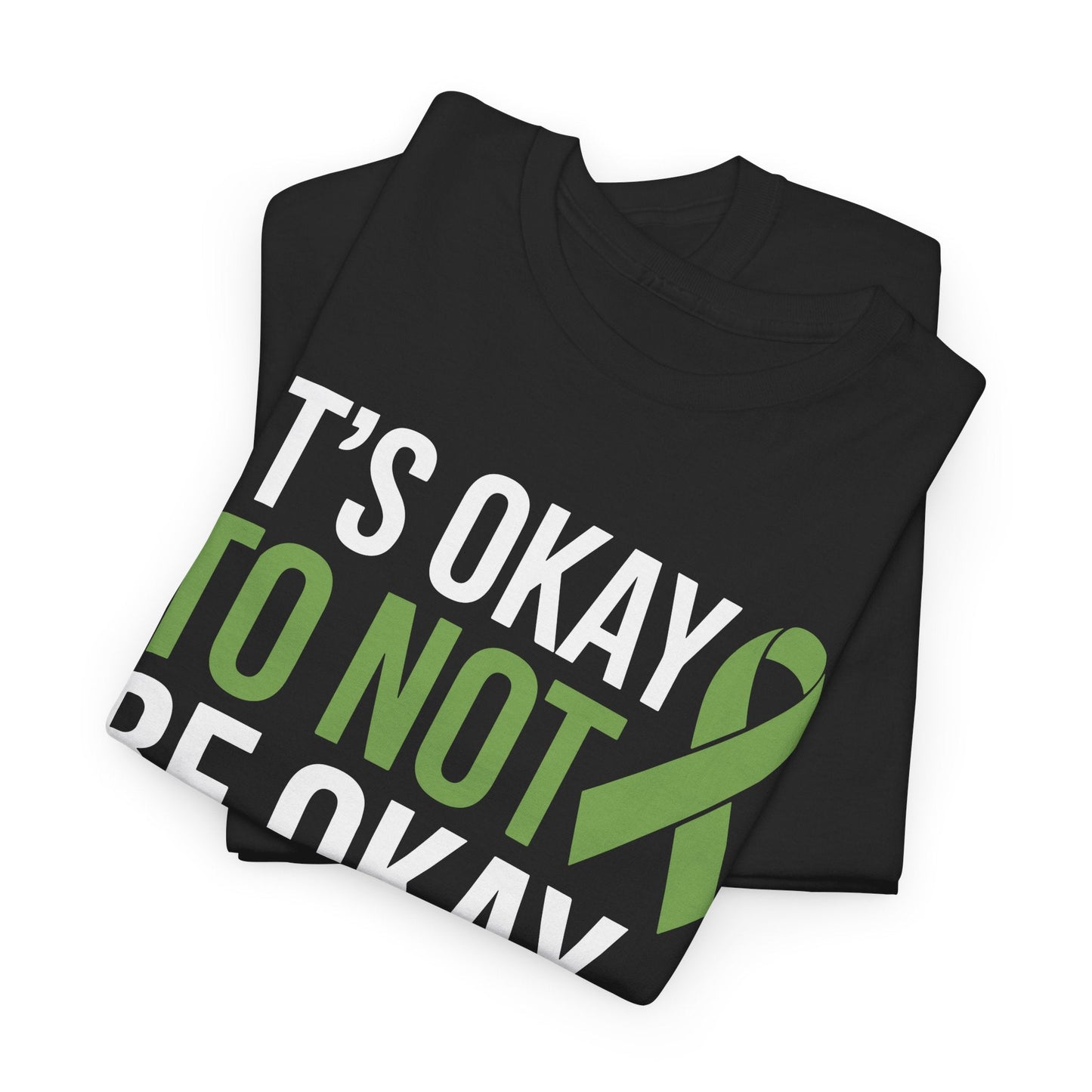 Its Okay To Not Be Okay Mental Health Awareness Ribbon T-Shirt