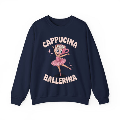 Funny Ballerina Cappuccina Coffee Dance Lovers Italian Meme Sweatshirt