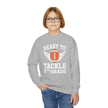 Ready To Tackle 5th Grade Football First Day Sport Kids Sweatshirt