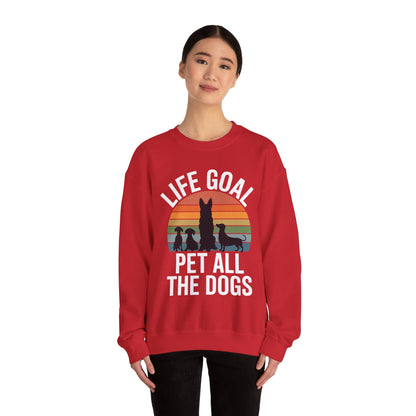 Life Goal Pet All The Dogs Funny Dog Sweatshirt