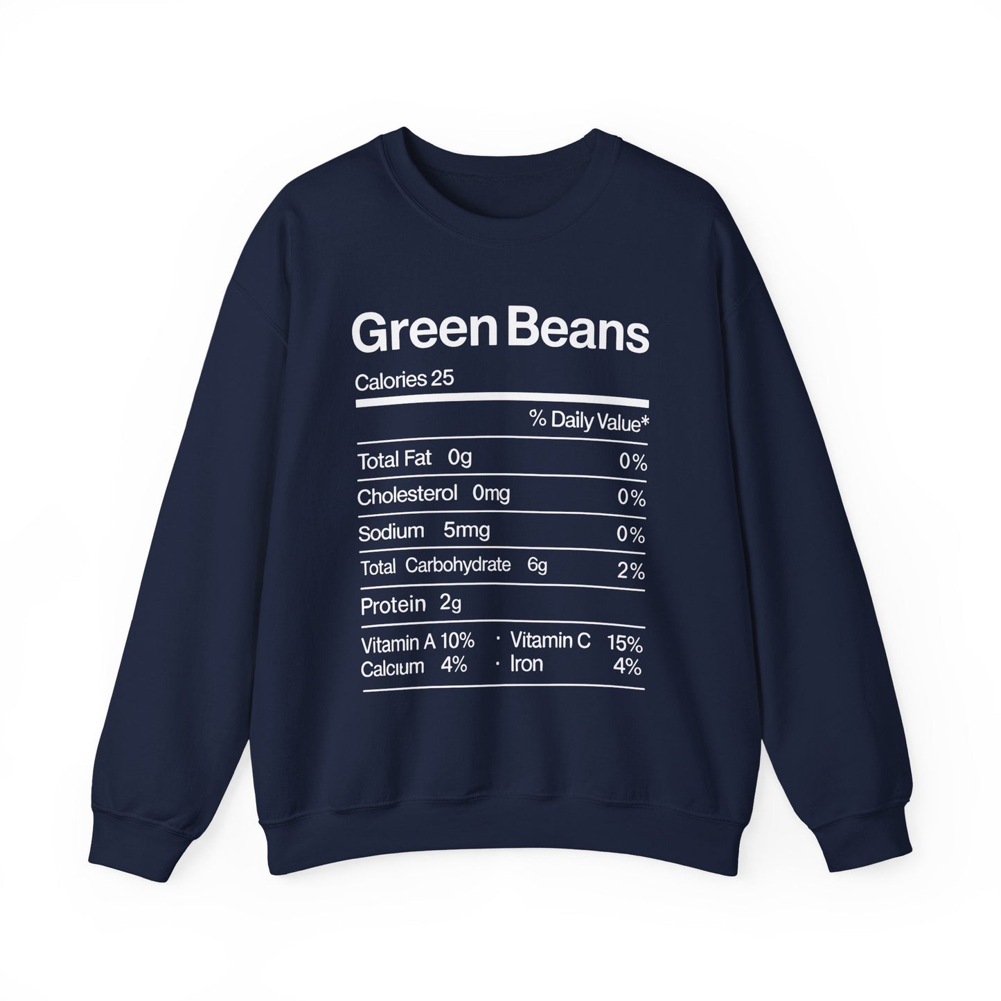 Green Beans Nutrition Facts Funny Thanksgiving Christmas Sweatshirt