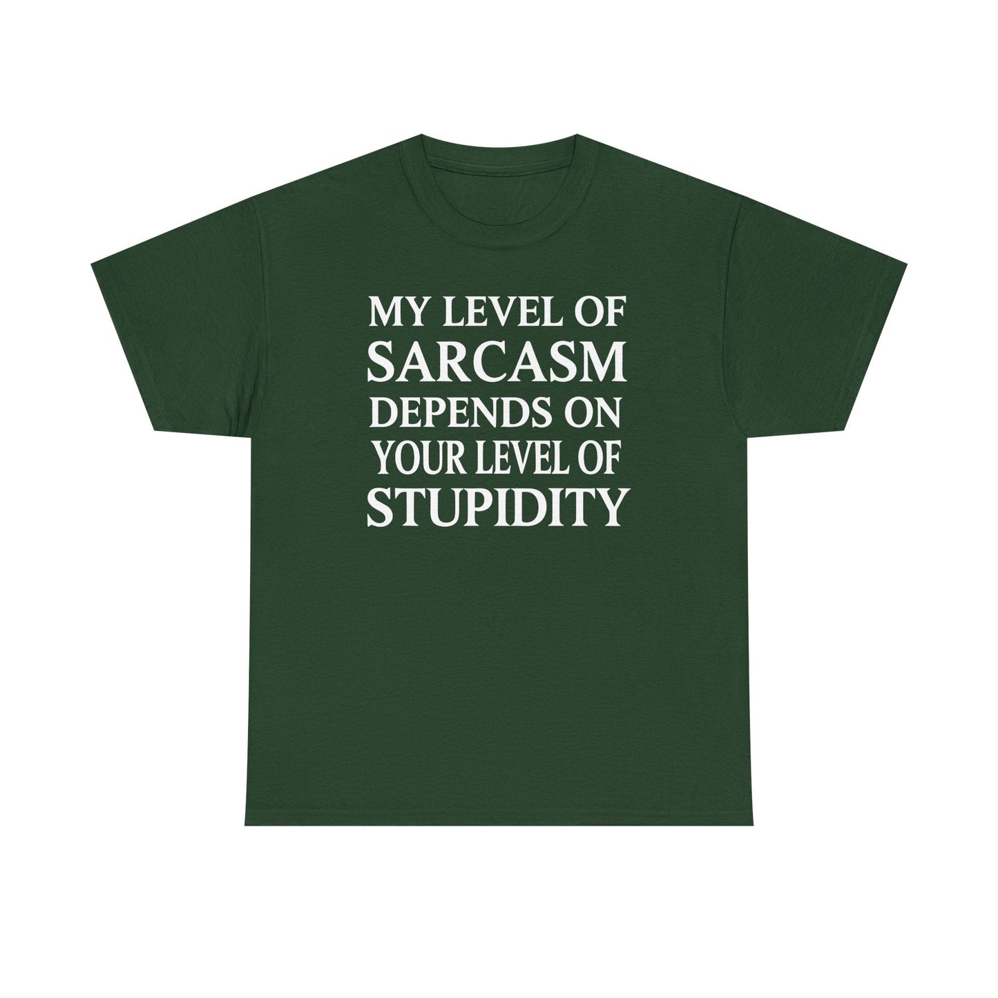 Funny Sarcastic Humor My Level of Sarcasm Sarcastic Quote T-Shirt