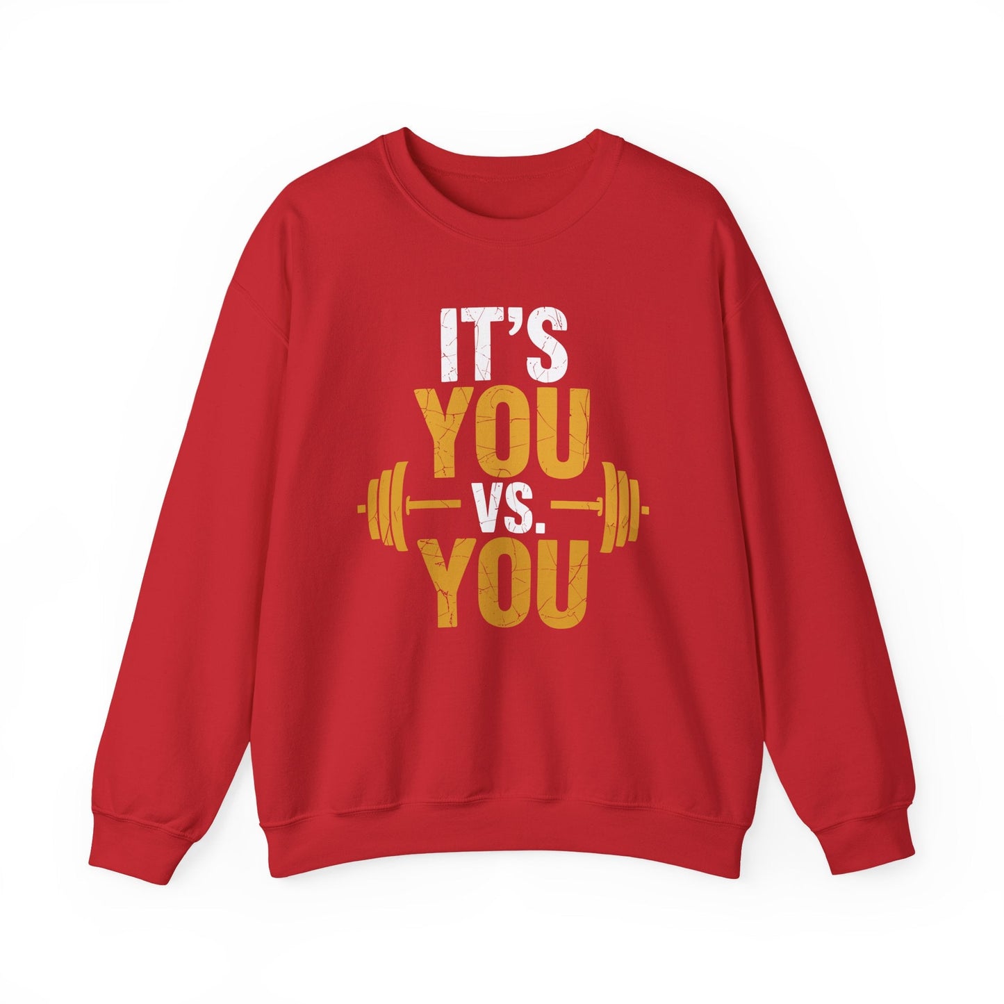 Its You Vs You Workout Gym Workout Motivation Fitness Men Women Sweatshirt