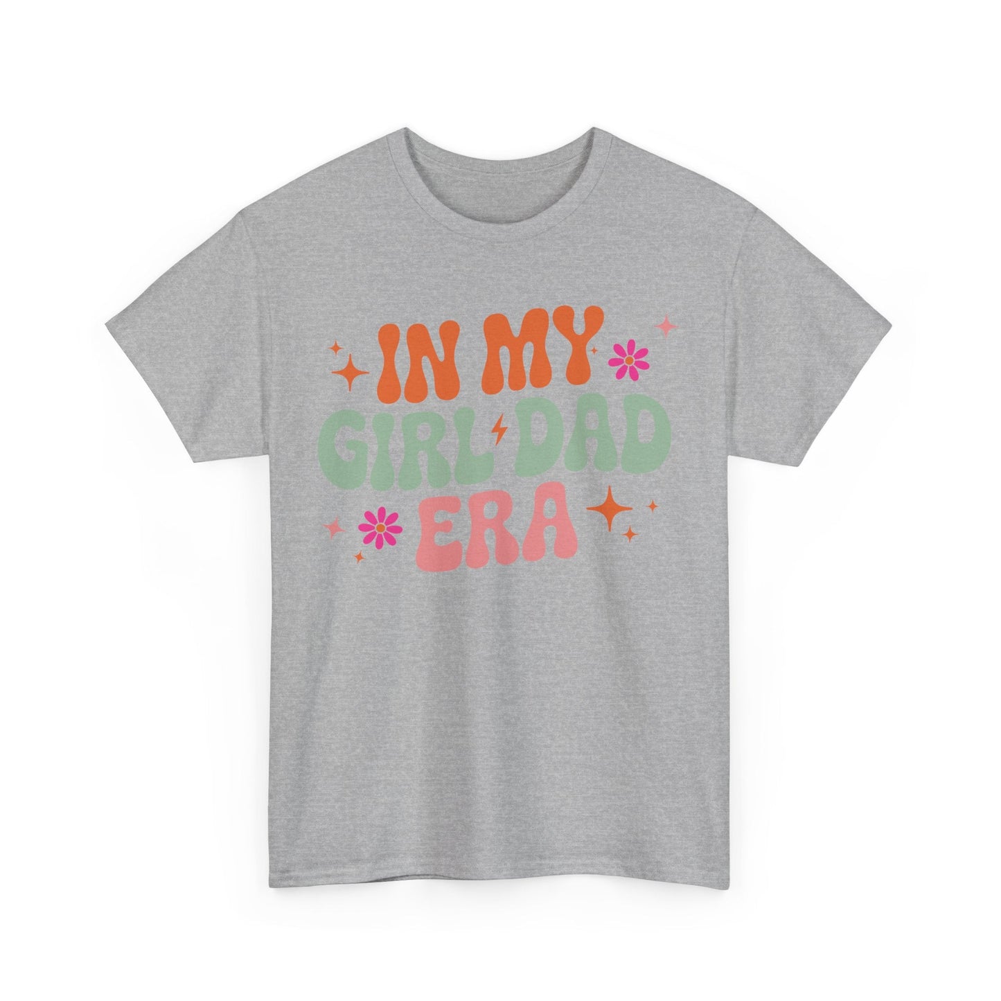Girl Dad Era Father’s Day T-Shirt for Men & Women