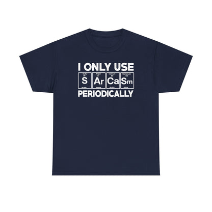 Sarcasm Periodic Table Element Weird Science Joke Gift T-Shirt