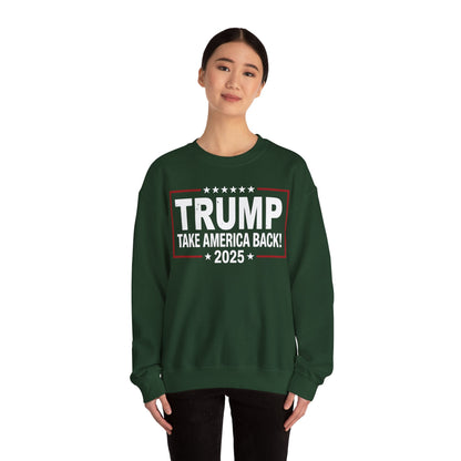 Donald Trump 2025 Take America Back Election Sweatshirt