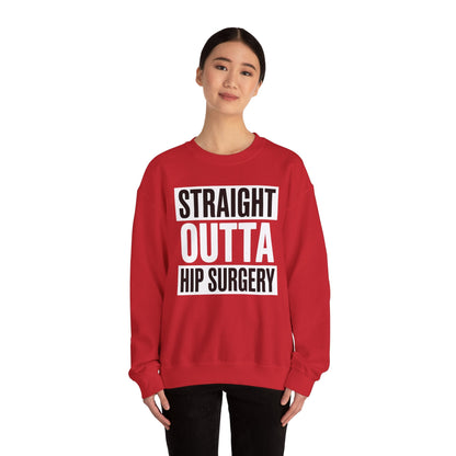 Straight Outta Hip Surgery Get Well Hip Replacement Recovery Sweatshirt