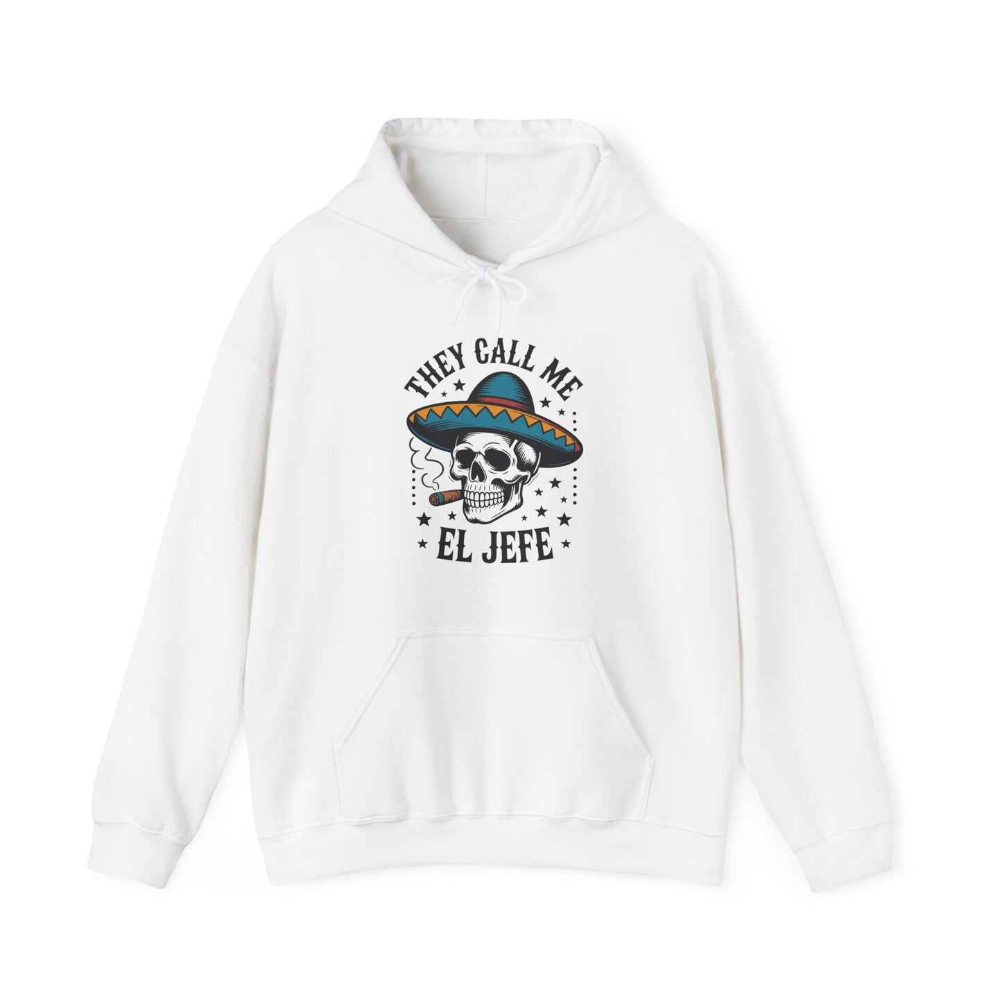They Call Me El Jefe Mexican Sugar Skull Cinco De Mayo Hoodie