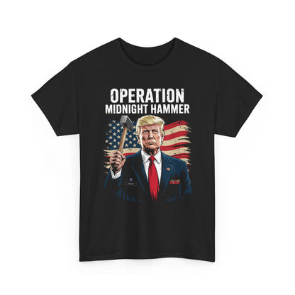 Funny Trump Operation Midnight Hammer T-Shirt