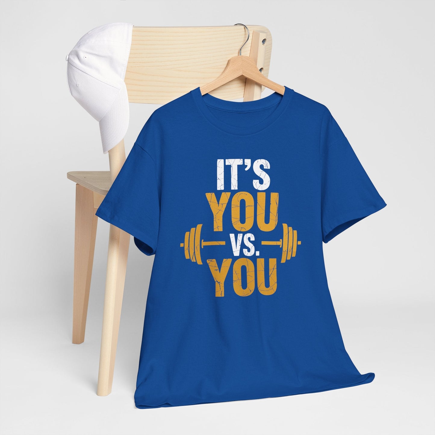 Its You Vs You Workout Gym Workout Motivation Fitness Men Women T-Shirt
