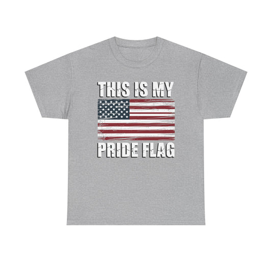 This Is My Pride Flag USA American 4th of July Patriotic T-Shirt