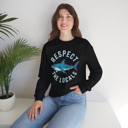 Respect The Locals Shark Ocean Animal Rights Biology Life Sweatshirt