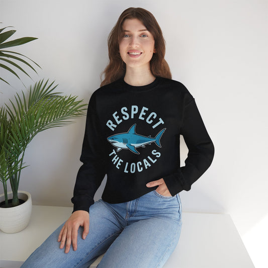 Respect The Locals Shark Ocean Animal Rights Biology Life Sweatshirt