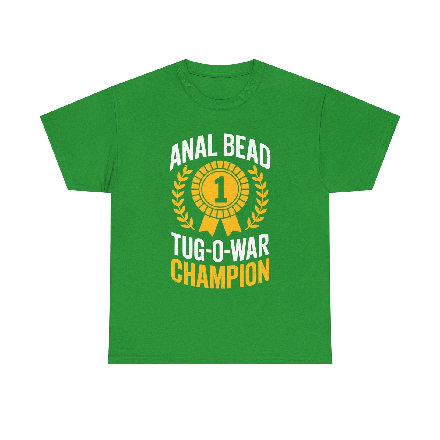 Funny Saying Bead Tug O War Champion Adult Humor T-Shirt for Men & Women