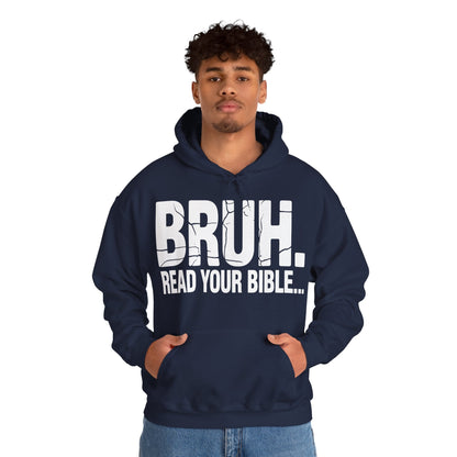 Funny Meme Bruh Read Your Bible Christian Religious Faith Hoodie