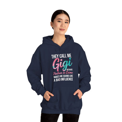 They Call Me Gigi Because Partner In Crime Mothers Day Hoodie