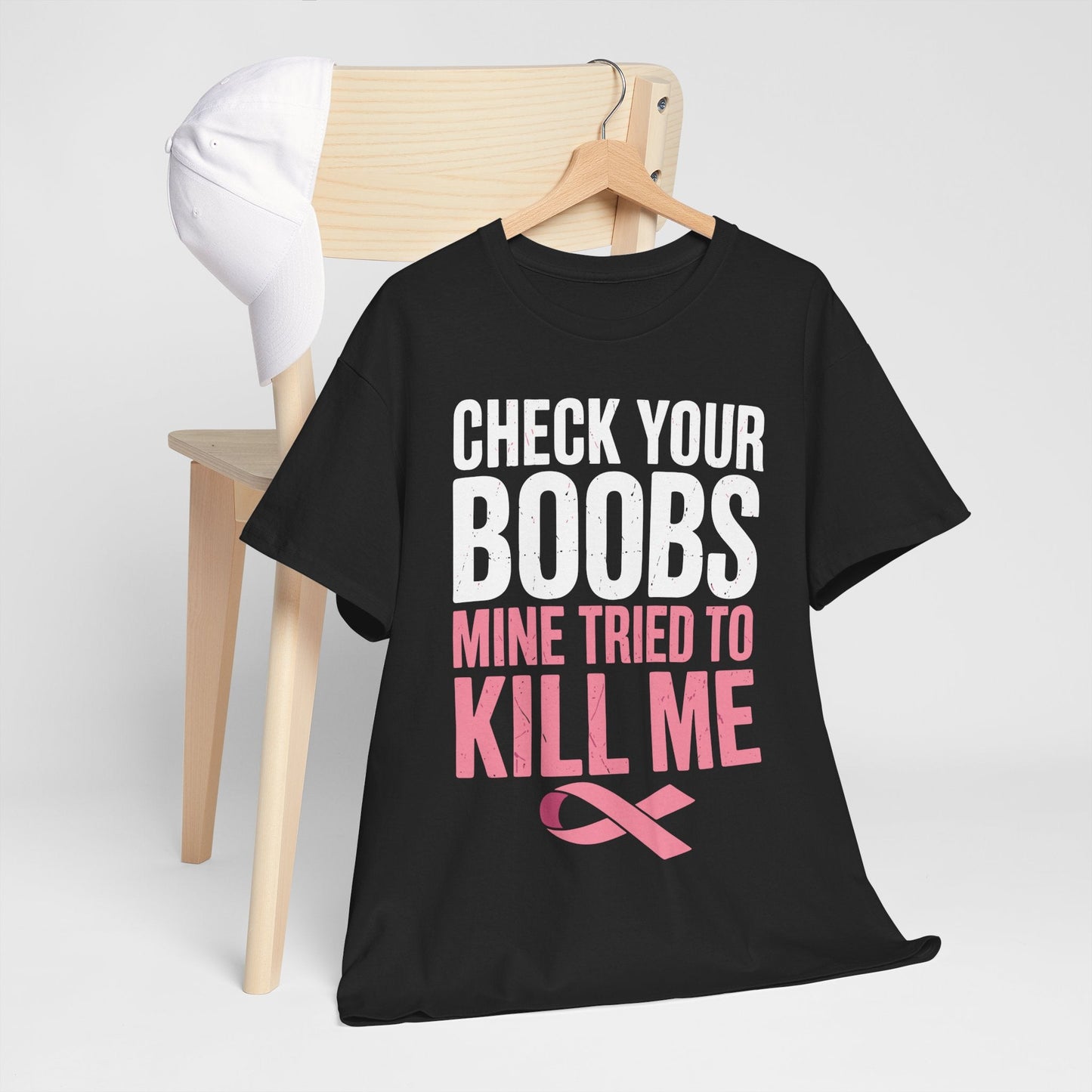 Check Your Boobs Mine Tried To Kill Me Funny Breast Cancer T-Shirt