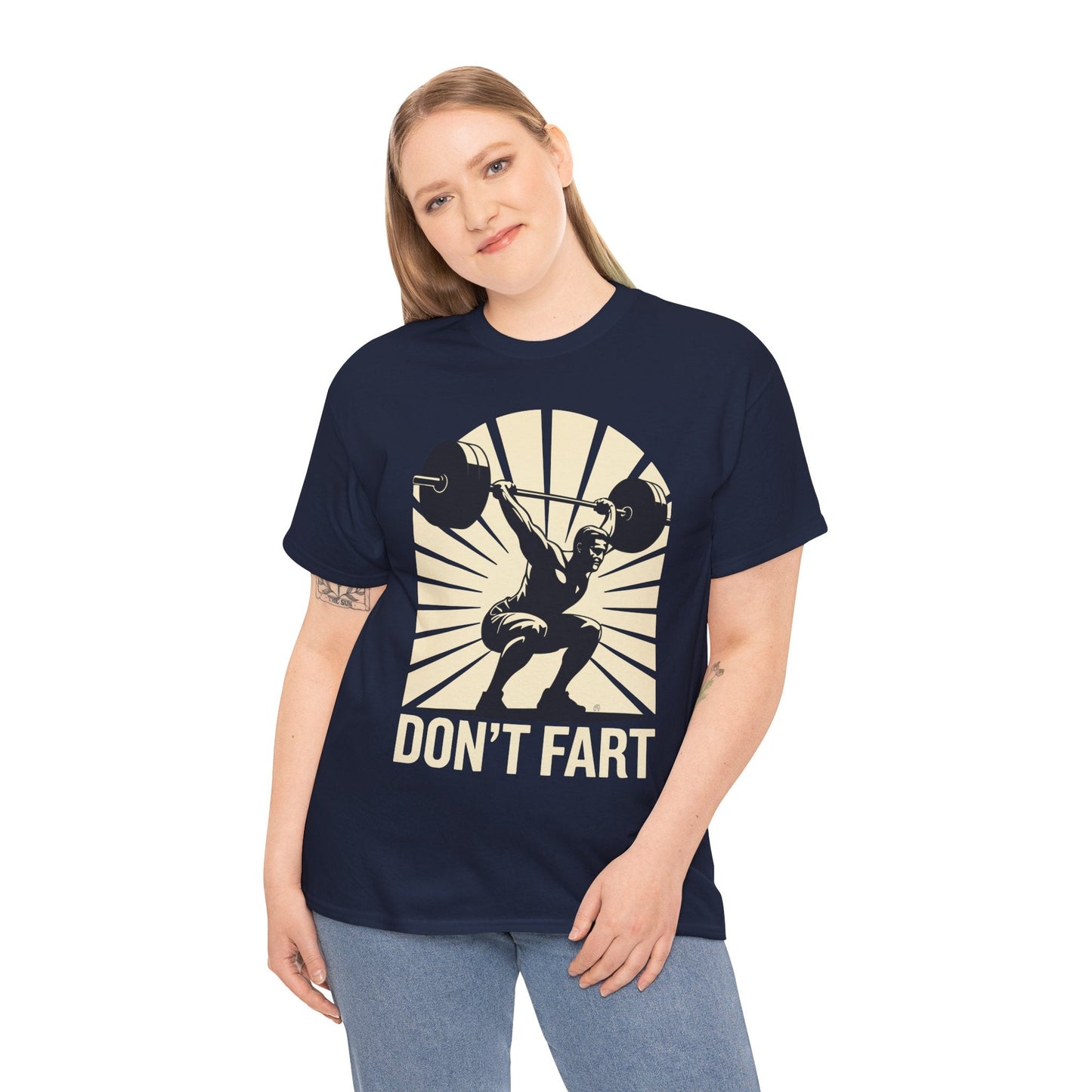 Don't Fart Fitness Gym Workout Weights Squat Humor T-Shirt