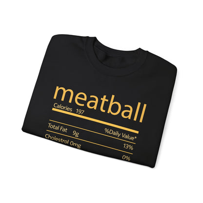 Meatball Nutrition Facts Funny Thanksgiving Christmas Sweatshirt