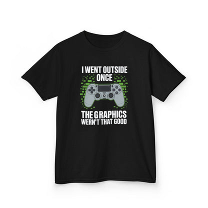 I Went Outside Once The Graphics Weren't That Good Gamer Boy T-Shirt