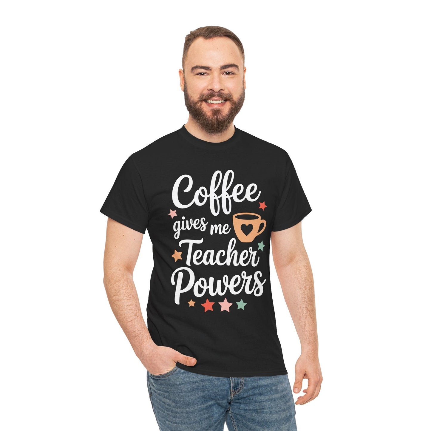 Coffee Gives Me Teacher Powers, Cute Teacher Appreciation T-Shirt