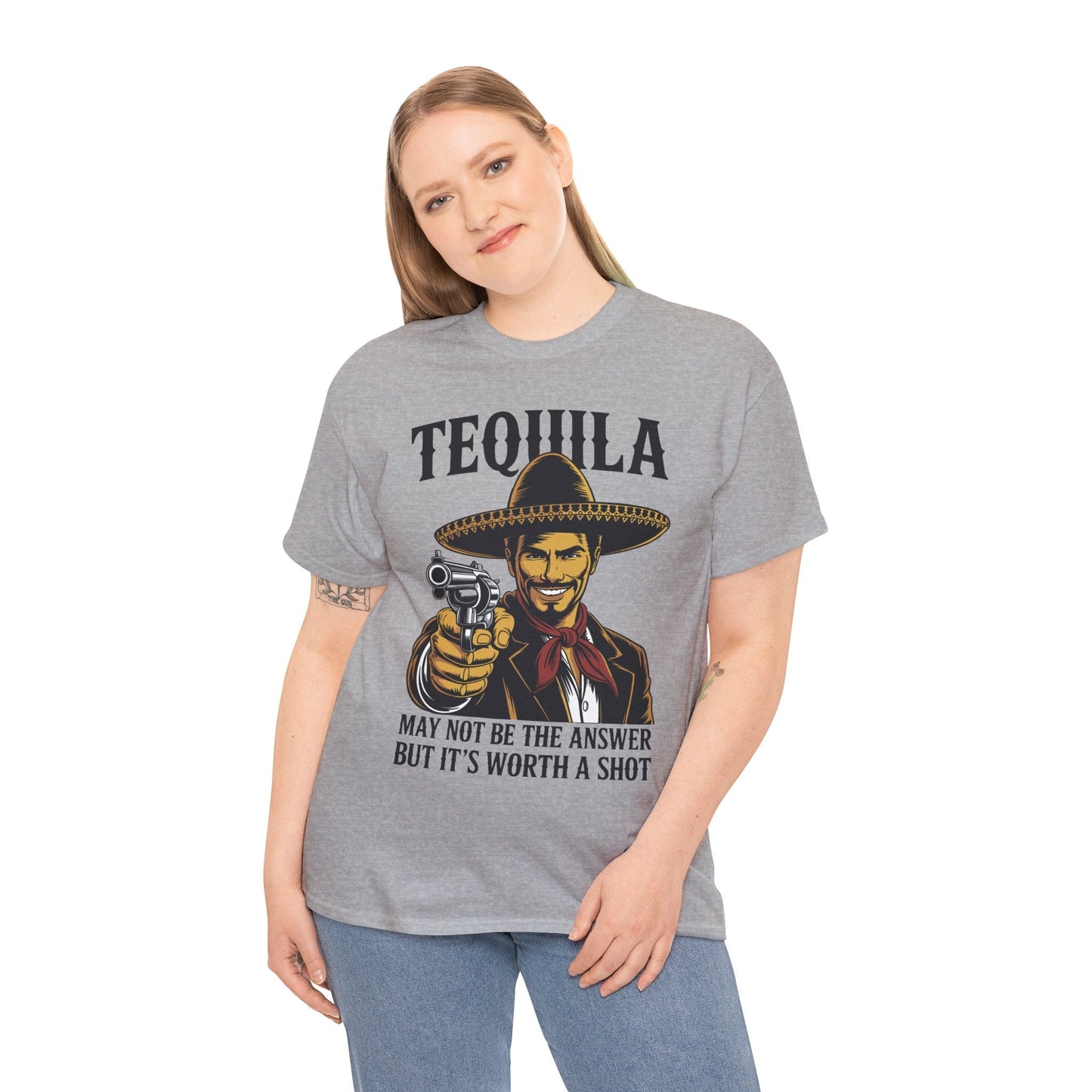 Tequila May Not Be The Answer But It's Worth A Shot T-Shirt