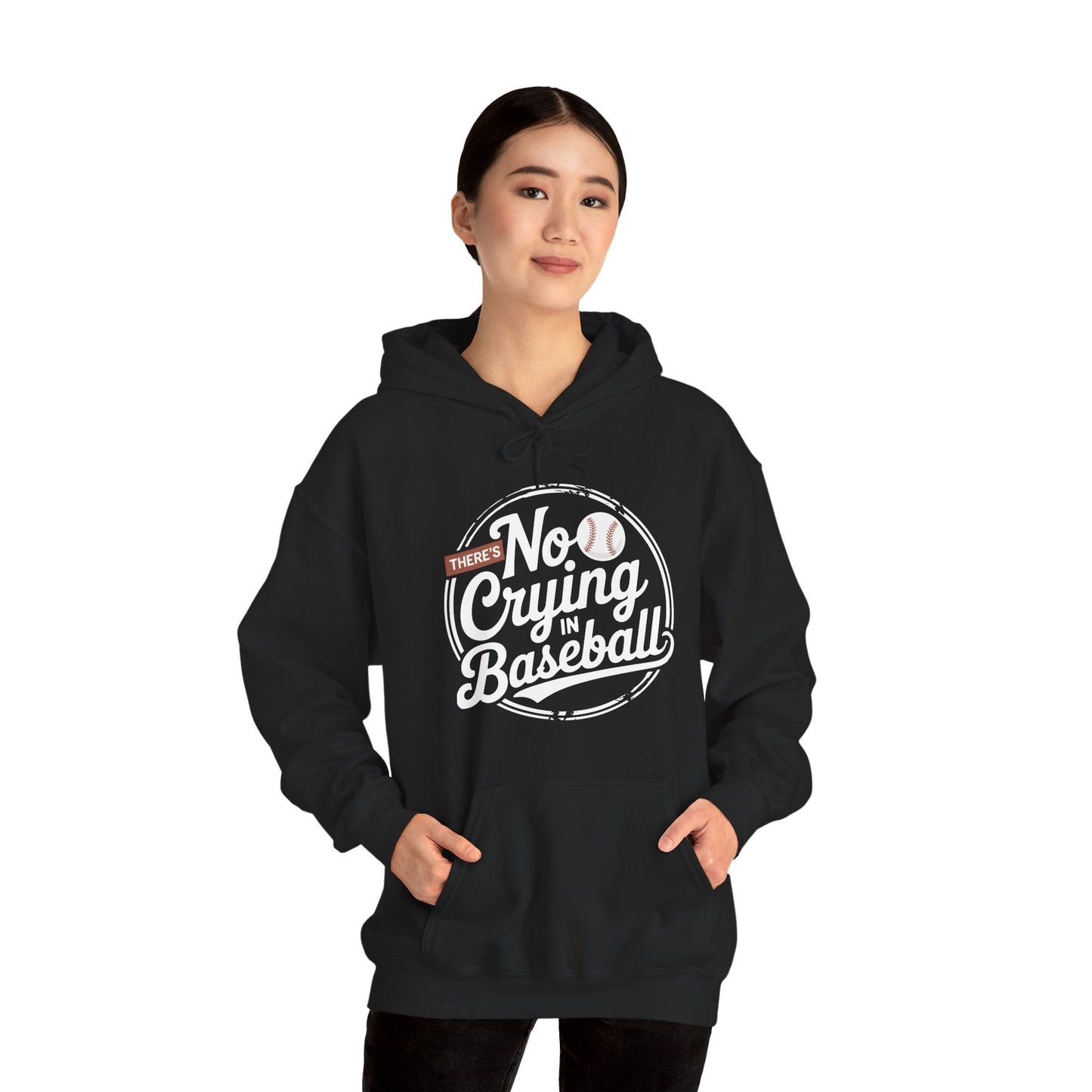 There Is No Crying In Baseball Funny Game Day Baseball Hoodie