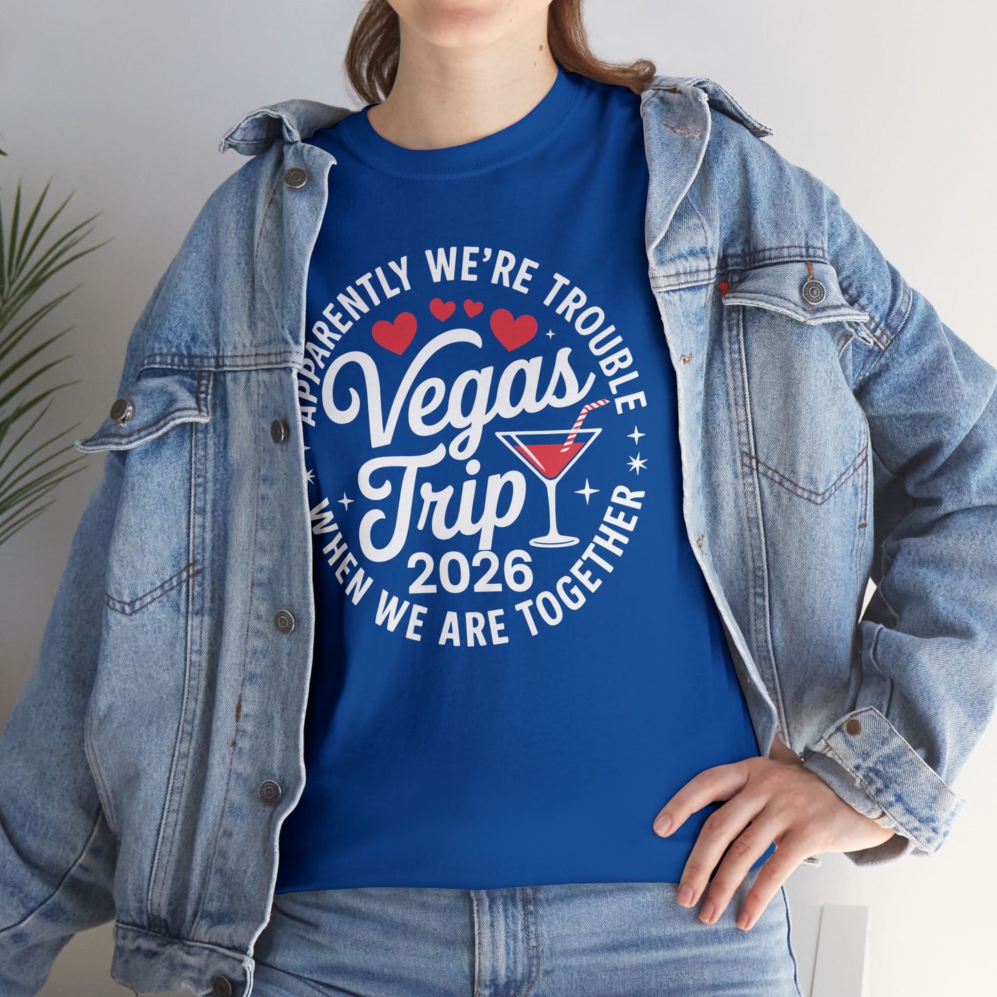 Vegas Trip 2026 Apparently We're Trouble When We're Together T-Shirt