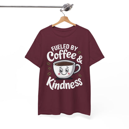 Funny Coffee Lover Fueled by Coffee And Kindness T-Shirt