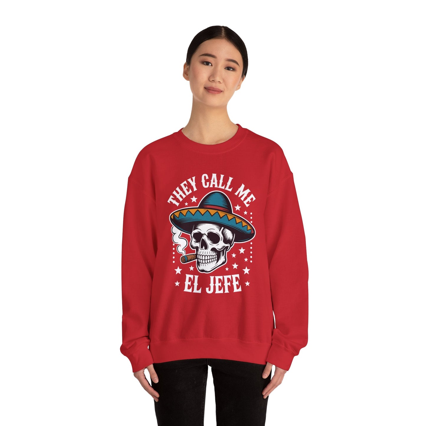 They Call Me El Jefe Mexican Sugar Skull Cinco De Mayo Sweatshirt